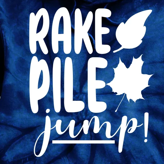 Rake Pile Jump Fall Lover Tie Dye Hoodie