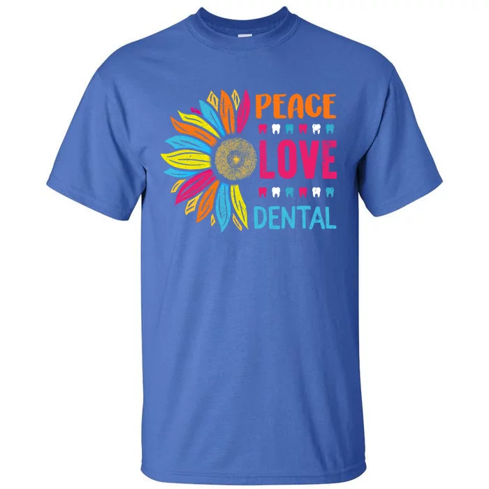 Rdh Peace Love Dental Hygienist Graduated Dental Assistant Great Gift Tall T-Shirt