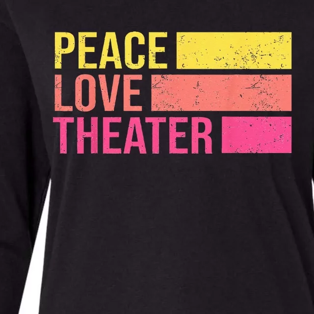 Retro Peace Love Theater For Actor & Actress Womens Cotton Relaxed Long Sleeve T-Shirt