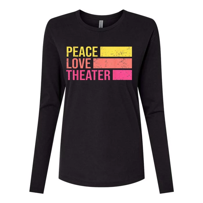 Retro Peace Love Theater For Actor & Actress Womens Cotton Relaxed Long Sleeve T-Shirt