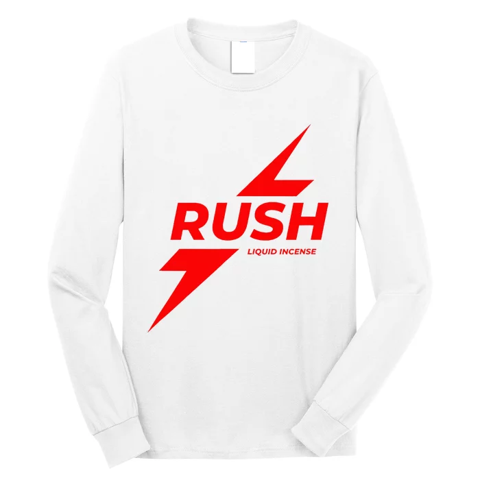 Rush Poppers Liquid Incense The Original Gay Bottom Long Sleeve Shirt