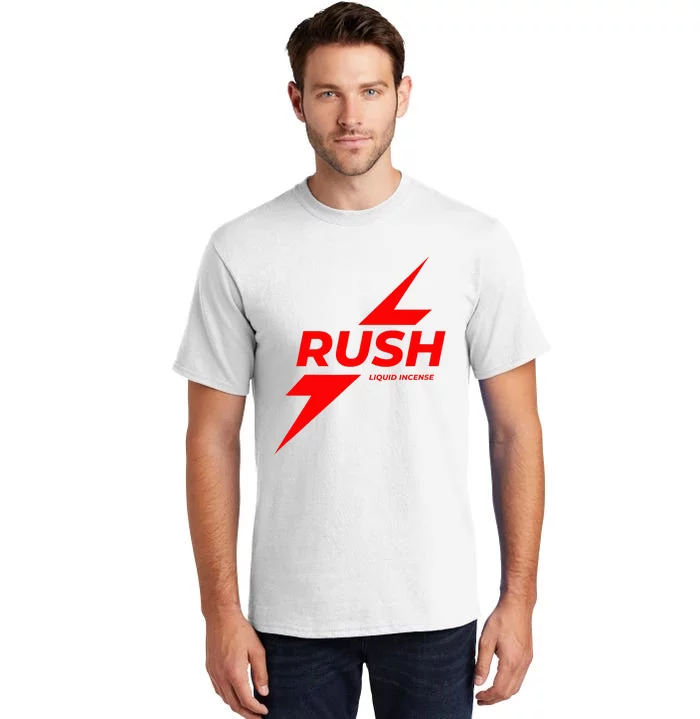 Rush Poppers Liquid Incense The Original Gay Bottom Tall T-Shirt