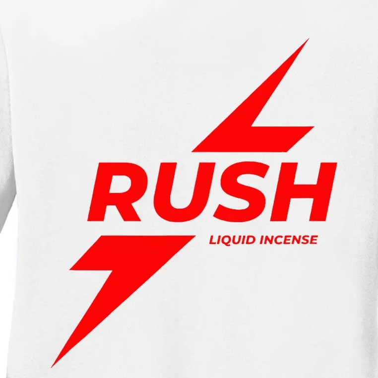 Rush Poppers Liquid Incense The Original Gay Bottom Ladies Long Sleeve Shirt