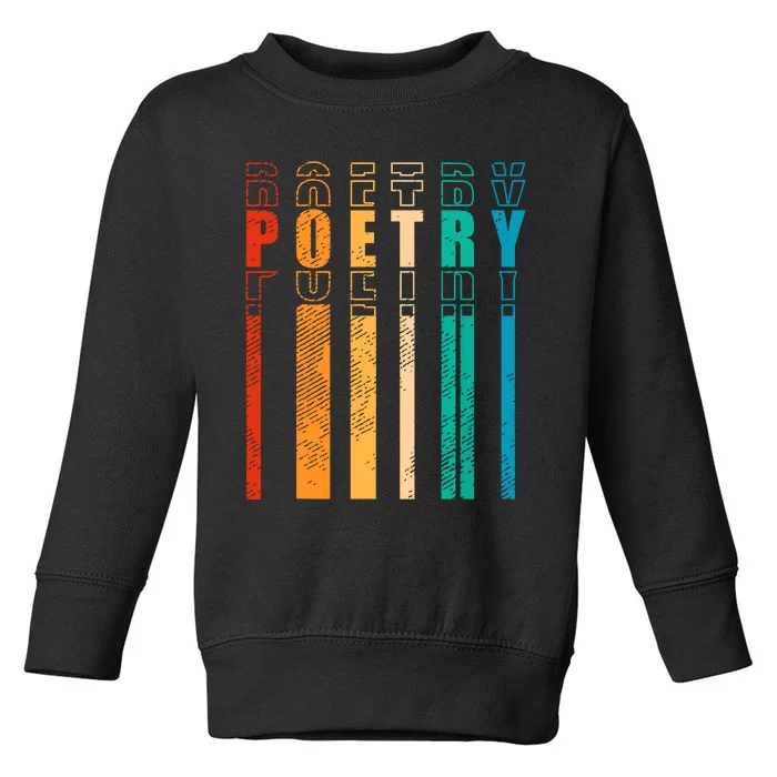 Retro Poetry Lyrics Literature Vintage Poet Toddler Sweatshirt