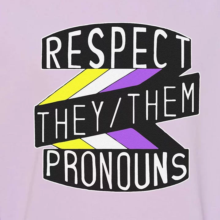 Respect Pronouns LGBT Nonbinary Pride Month LGBTQ Parade Garment-Dyed Sweatshirt