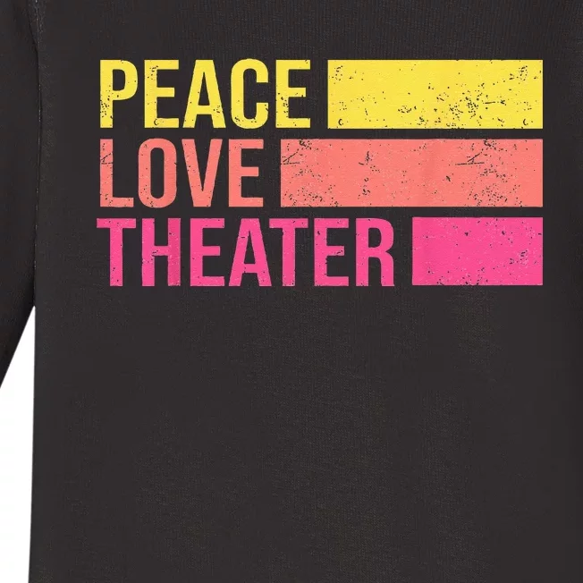 Retro Peace Love Theater For Actor & Actress Baby Long Sleeve Bodysuit