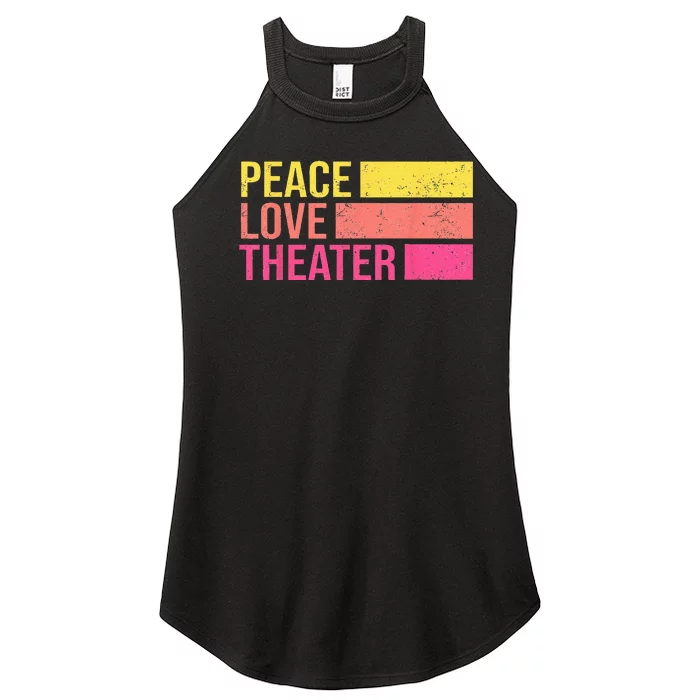 Retro Peace Love Theater For Actor & Actress Women’s Perfect Tri Rocker Tank