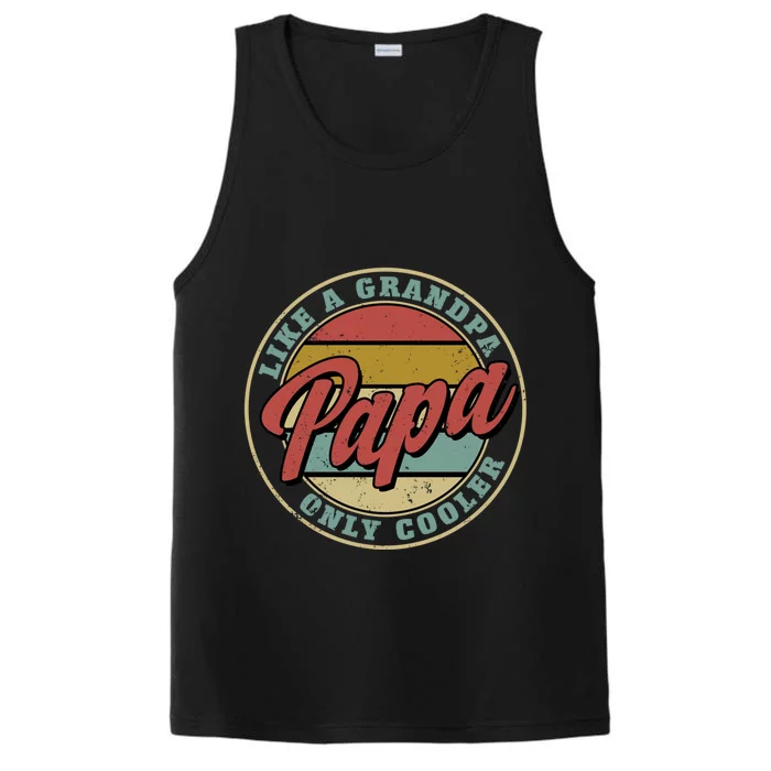 Retro Papa Like A Grandpa Only Cooler Vintage Fathers Day Gift Performance Tank