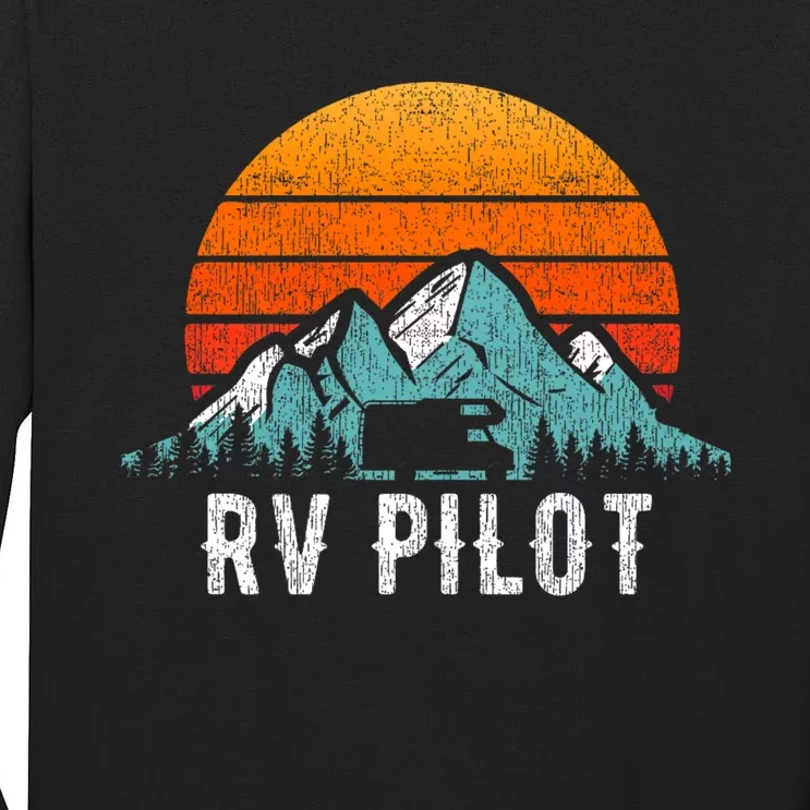 Rv Pilot Motorhome Travel Vacation Gift Tall Long Sleeve T-Shirt