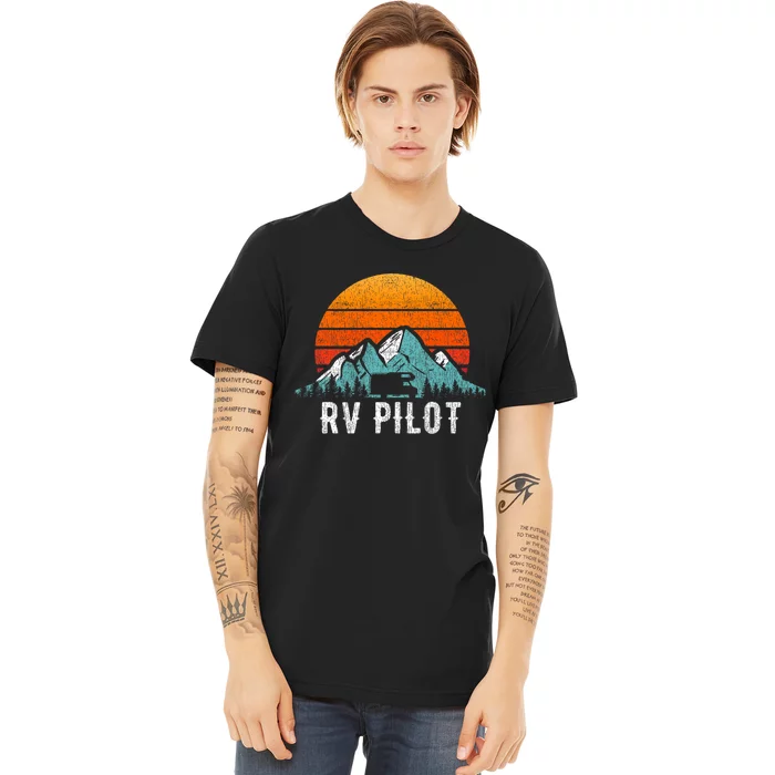 Rv Pilot Motorhome Travel Vacation Gift Premium T-Shirt