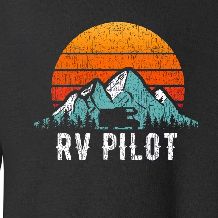 Rv Pilot Motorhome Travel Vacation Gift Toddler Sweatshirt