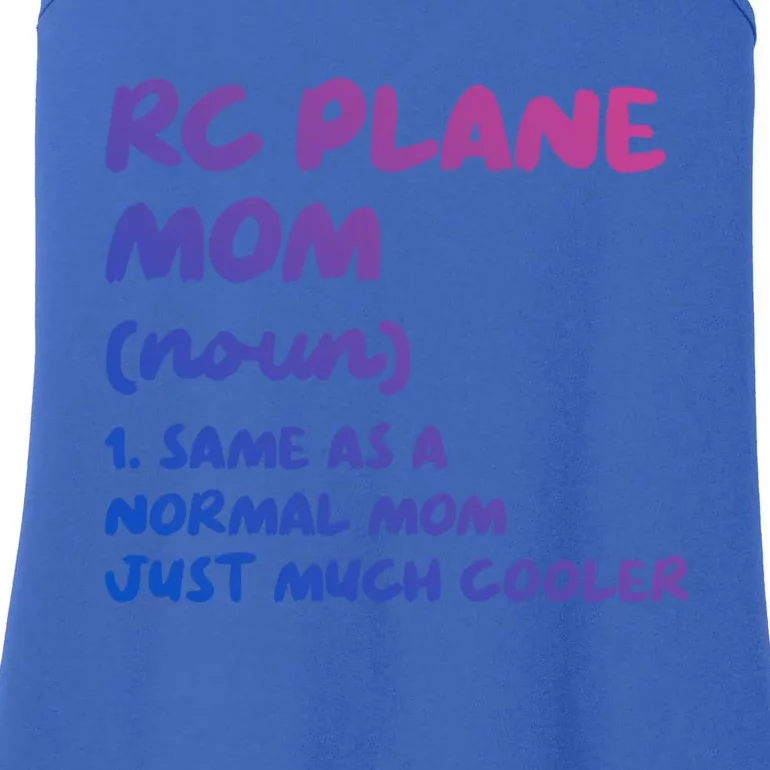 Rc Plane Mom Definition Funny Gift Ladies Essential Tank