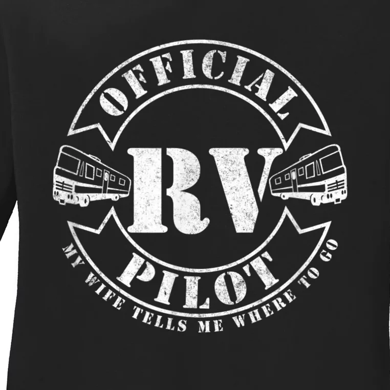 RV Pilot Motorhome Camping Retirement Adventure Class A Ladies Long Sleeve Shirt