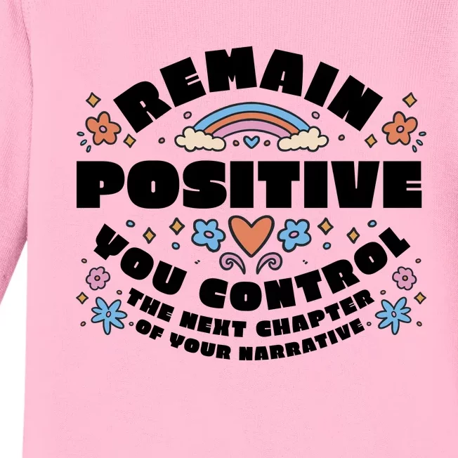 Remain Positive Motivation Quote Baby Long Sleeve Bodysuit