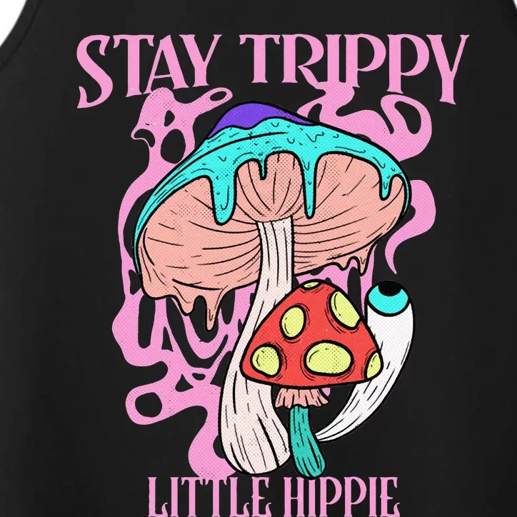 Retro Psychedelic Mushroom Stay Trippy Little Hippie Gift Performance Tank