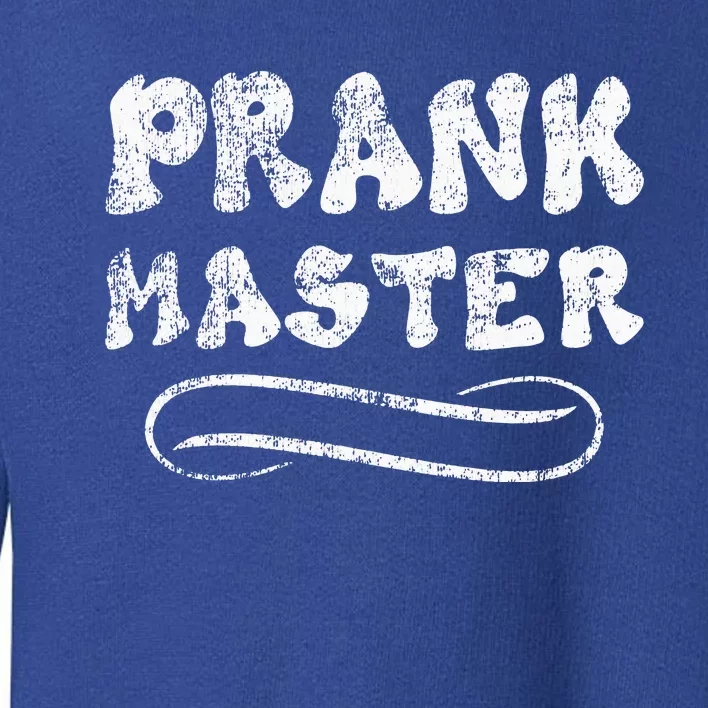 Retro Prank Master April Fool's Day Joke Graphic Art Toddler Sweatshirt