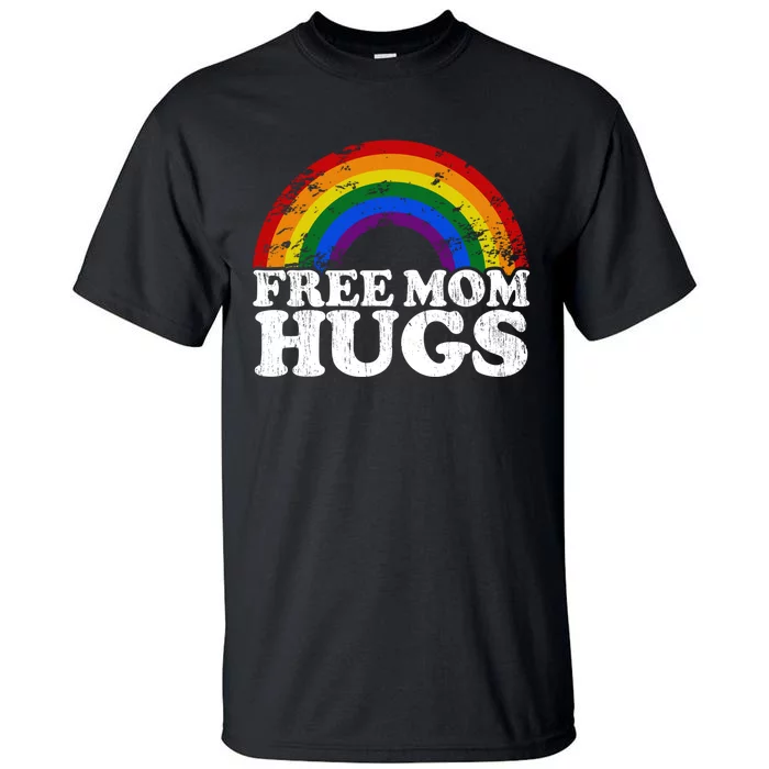 Rainbow Pride Month Lgbt Proud Vintage Free Mom Hugs Tall T-Shirt