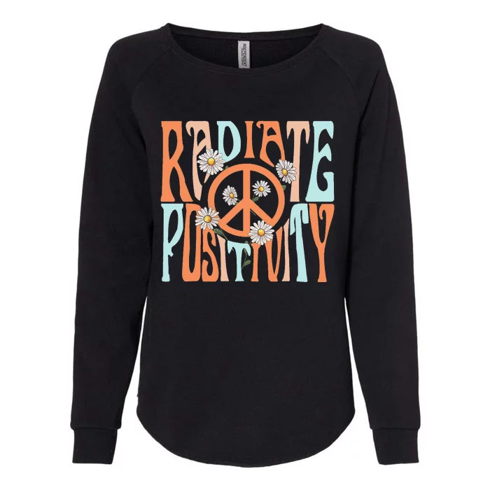 Radiate Positivity Motivational Boho Style Womens California Wash Sweatshirt