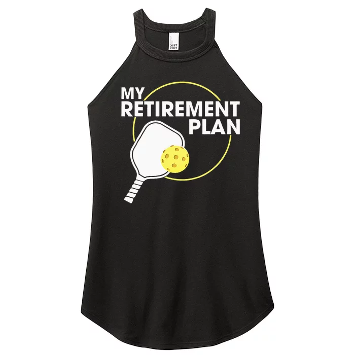 Retired Pickleball My Retirement Plan Pickleball Paddle Women’s Perfect Tri Rocker Tank