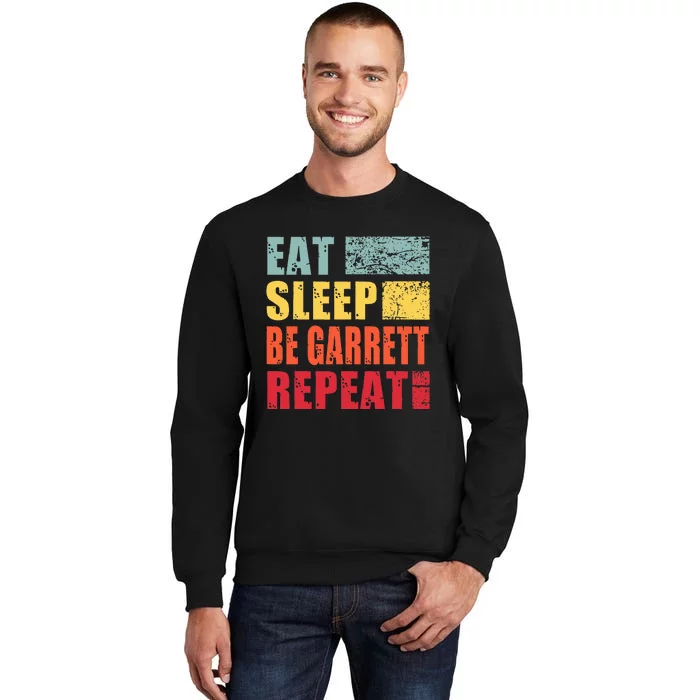 retro Personalized Name Eat Sleep Be Garrett Tall Sweatshirt