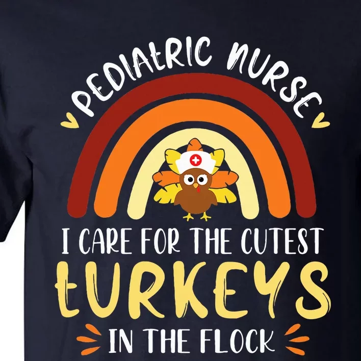 Rainbow PEDS Nurse Cutest Turkeys Thanksgiving Tall T-Shirt