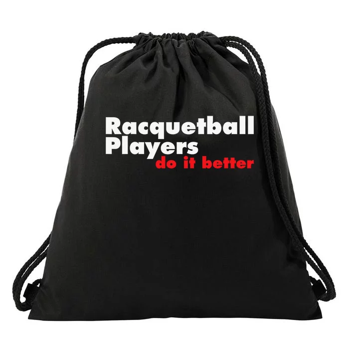 Racquetball Player Need Balls To Play Racquetball Drawstring Bag