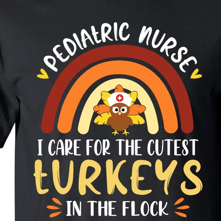 Rainbow Peds Nurse Cutest Turkeys Thanksgiving Pediatric Tall T-Shirt