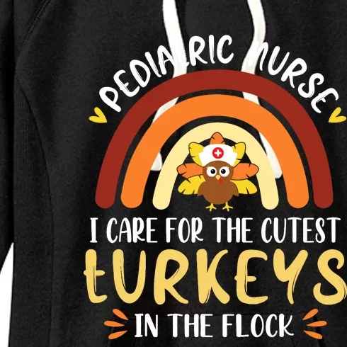 Rainbow Peds Nurse Cutest Turkeys Thanksgiving Pediatric Women's Fleece Hoodie