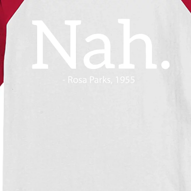 Rosa Parks Nah Civil Rights Political Funny Kids Colorblock Raglan Jersey