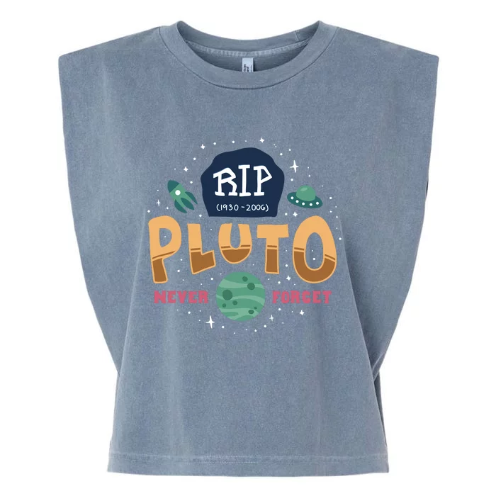 Rip Pluto Never Forget No Gravity Funeral Funny Garment-Dyed Women's Muscle Tee