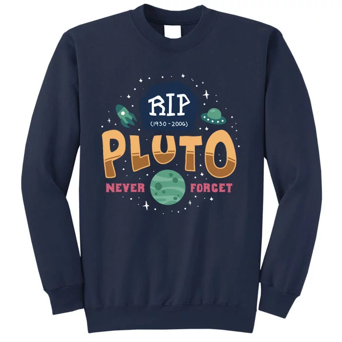 Rip Pluto Never Forget No Gravity Funeral Funny Sweatshirt