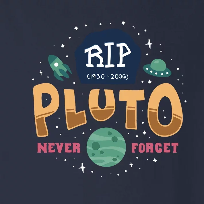 Rip Pluto Never Forget No Gravity Funeral Funny Toddler Long Sleeve Shirt