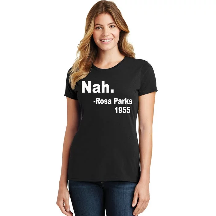 Rosa Parks Nah 1955 Women's T-Shirt