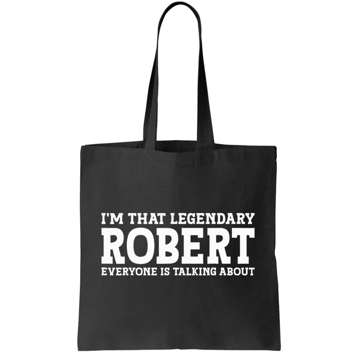 Robert Personal Name Funny Robert Tote Bag