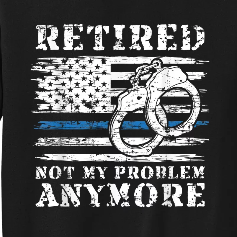 Retired Police Officer Retirement Funny Police Sweatshirt