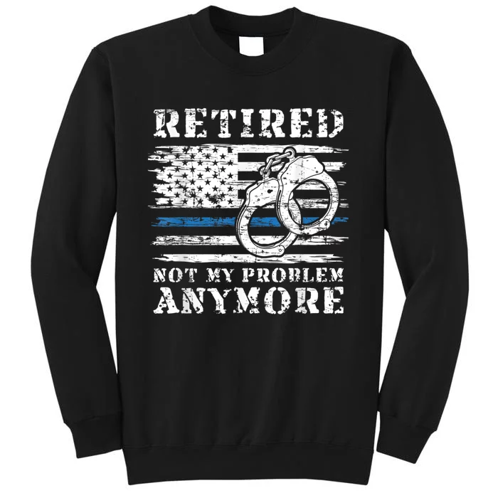 Retired Police Officer Retirement Funny Police Sweatshirt