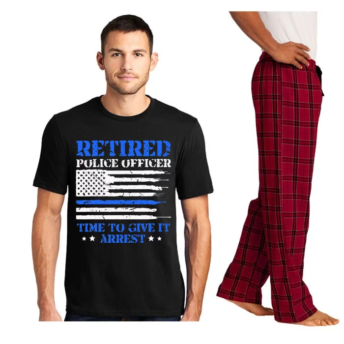 Retired Police Officer Time To Give It Arrest Funny Pajama Set