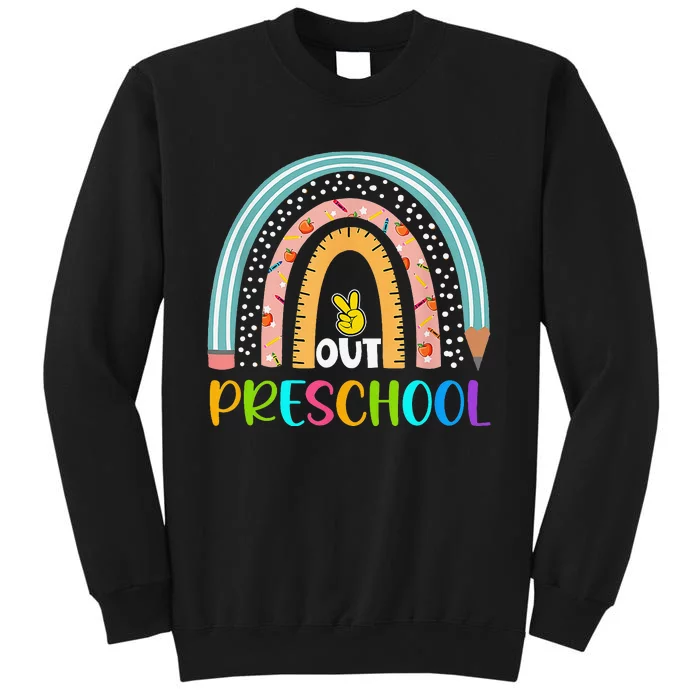 Rainbow Peace Out Preschool Happy Last Day Of School Gift Tall Sweatshirt