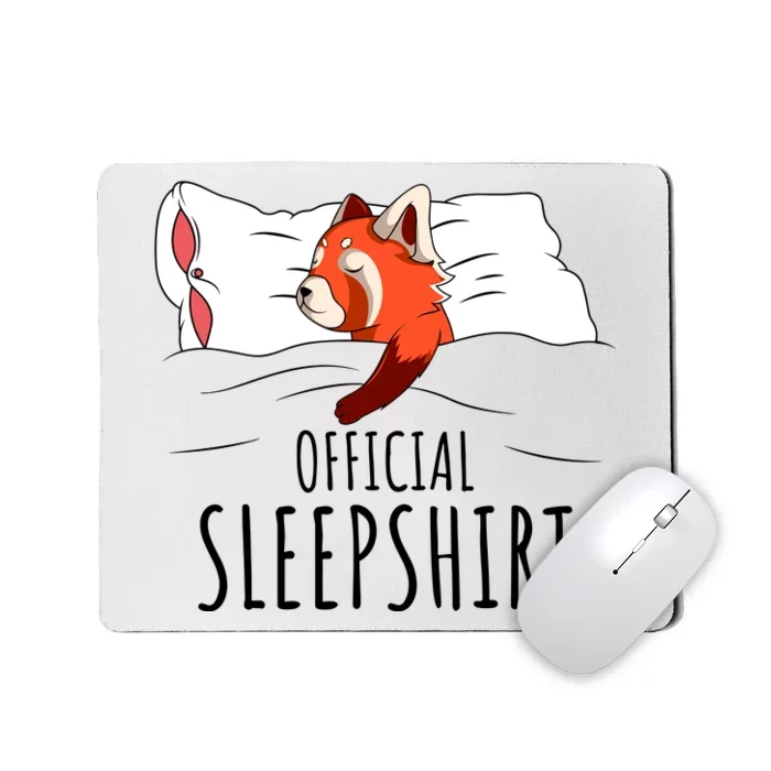 Red Panda Official Sleepshirt Funny Red Panda Gifts Mousepad