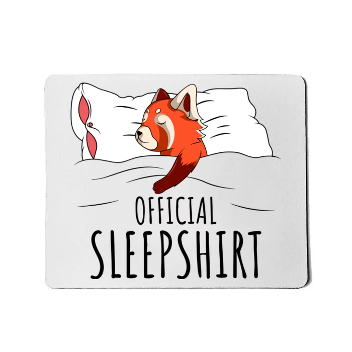 Red Panda Official Sleepshirt Funny Red Panda Gifts Mousepad