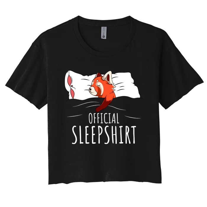 Red Panda Official Sleepshirt Funny Red Panda Gifts Women's Crop Top Tee