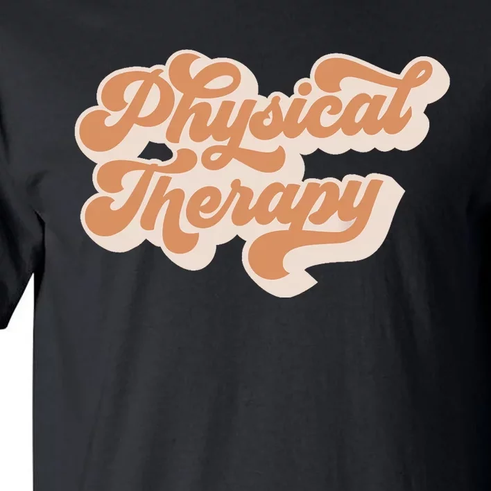 Retro PT PTA Therapy Physical Therapist Tall T-Shirt