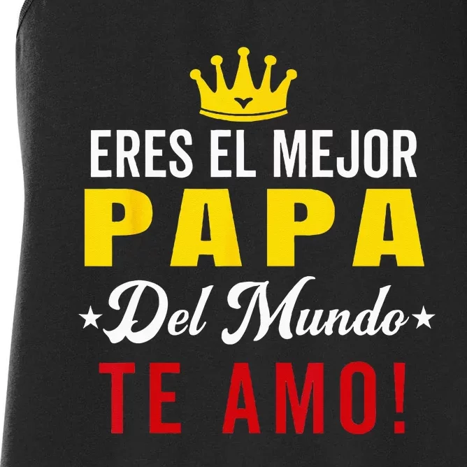 Regalos Para Papa Dia Del Padre Camiseta Mejor Papa Mundo Women's Racerback Tank