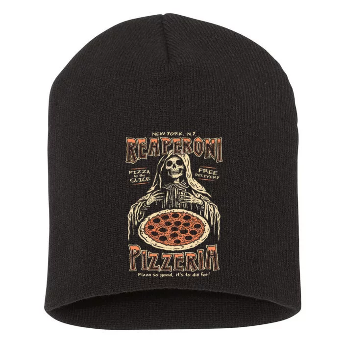 Reaperoni Pizzeria Pizza So Good ItS To Die For Short Acrylic Beanie