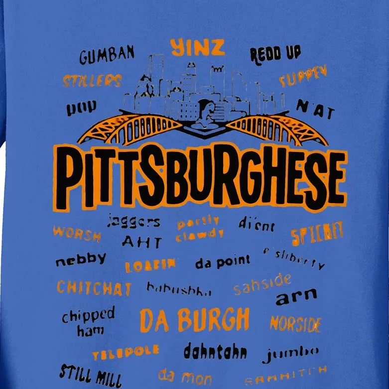 Rare Pittsburghese Kids Long Sleeve Shirt