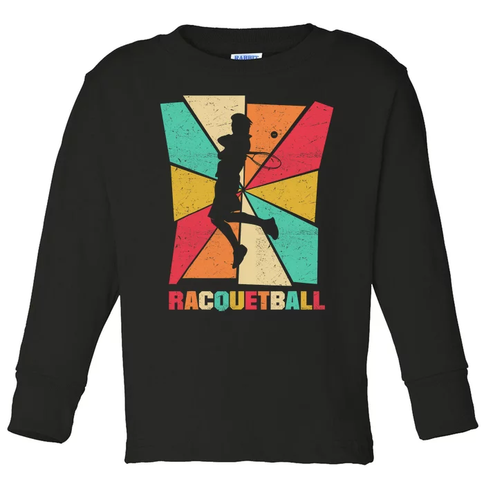 Racquetball Player - Racquet Ball Lover Racquet Sport Toddler Long Sleeve Shirt