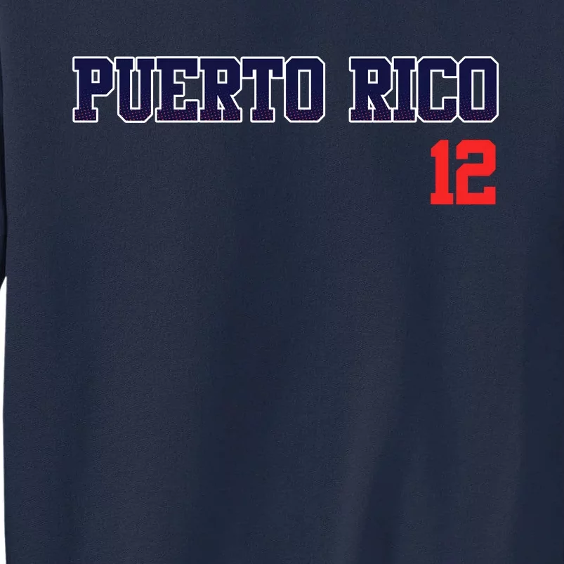 Retro Puerto Rico Beisbol Jersey Baseball 12 Tall Sweatshirt