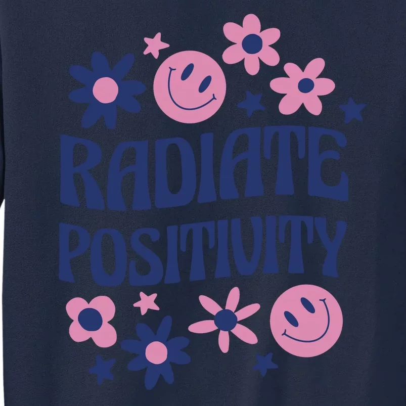 Radiate Positivity Retro Smiley Floral Quote Tall Sweatshirt