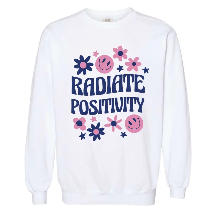 Radiate Positivity Retro Smiley Floral Quote Garment-Dyed Sweatshirt