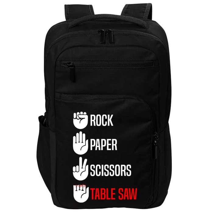 Rock Paper Scissors Table Saw Funny Woodworking Woodworker Gift Impact Tech Backpack